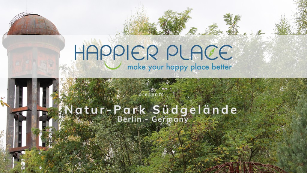 Natur-Park Suedgelaende Happier Place Berlin Video