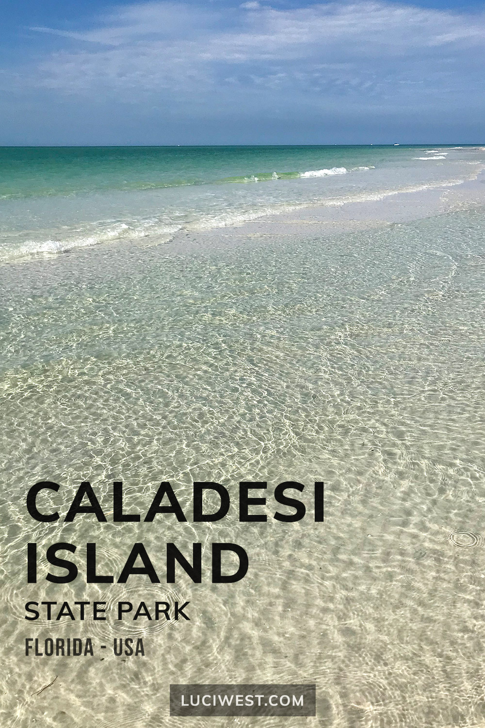 Caladesi Island State Park, Florida, USA, clear shallow water and sunshine, tropical vibes in Tampa Bay Area, LuciWest