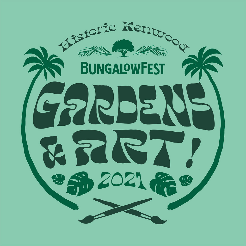 Historic Kenwood BungalowFest Gardens and Art 2021