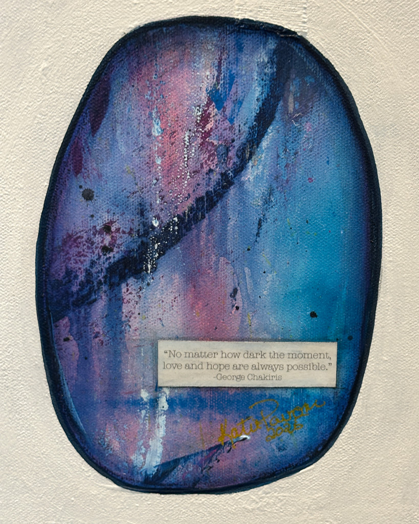 quote and painting, Katie Pavone