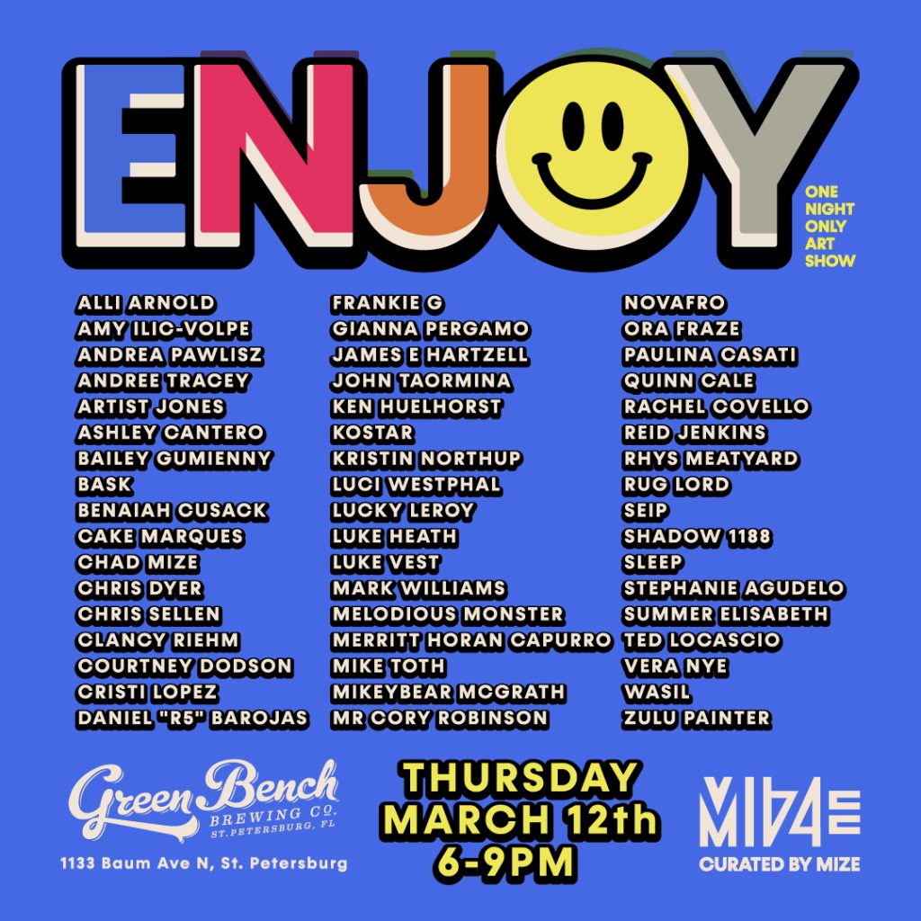 Enjoy exhibit, Green Bench, March 2026, artist list, Mize